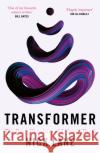Transformer: The Deep Chemistry of Life and Death Nick Lane 9781788160544 Profile Books Ltd