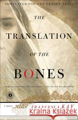 Translation of the Bones Kay, Francesca 9781451636826 Scribner Book Company - książka