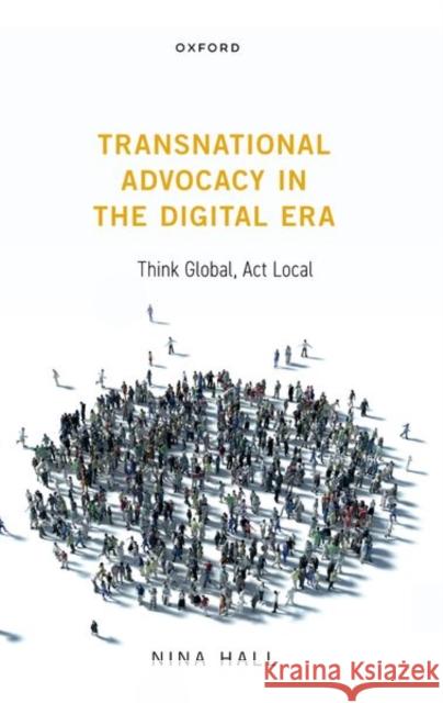Transnational Advocacy in the Digital Era Hall 9780198900078 OUP OXFORD - książka