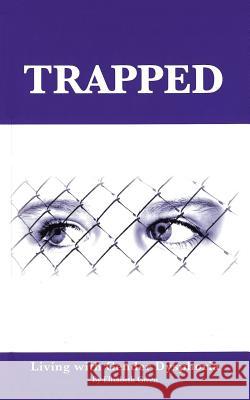 Trapped: Living with Gender Dysphoria Brown, Jennifer 9781438919058 Authorhouse - książka