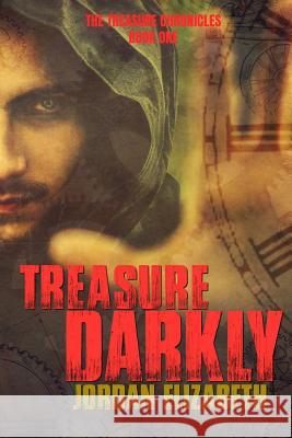 Treasure Darkly Jordan Elizabeth 9781080439546 Independently Published - książka