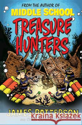 Treasure Hunters: (Treasure Hunters 1) James Patterson 9780099567622 Cornerstone - książka