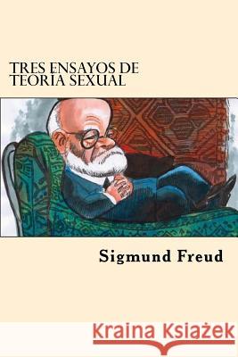 Tres Ensayos De Teoria Sexual Freud, Sigmund 9781542379144 Createspace Independent Publishing Platform - książka