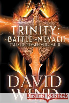 Trinity: The Battle for Nevaeh Wind, David 9781732362680 Dmw - książka