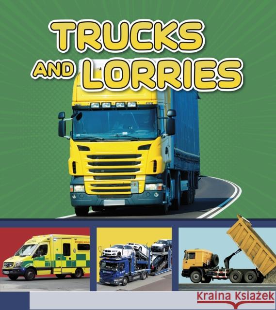 Trucks and Lorries Cari Meister 9781474769013 Capstone Global Library Ltd - książka