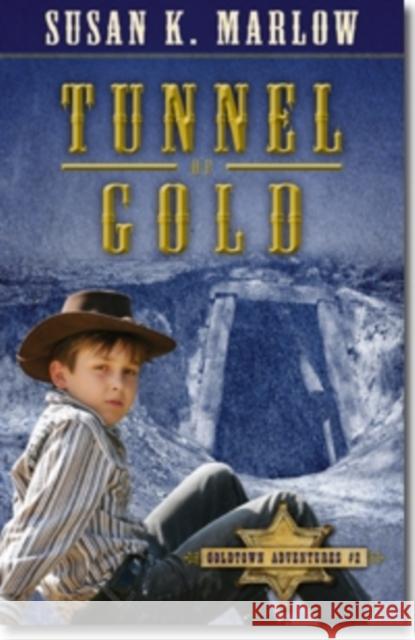 Tunnel of Gold Susan K. Marlow 9780825442957 Kregel Publications - książka