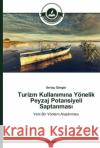 Turizm Kullanımına Yönelik Peyzaj Potansiyeli Saptanması Sertaç Güngör 9783639673852 Turkiye Alim Kitapları