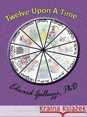 Twelve Upon a Time... Galluzzi, Edward 9781926585697 Ccb Publishing - książka