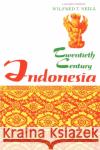 Twentieth-Century Indonesia Wilford T. Neill Wilfred T. Neill 9780231083164 Columbia University Press