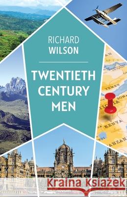 Twentieth Century Men Richard Wilson 9783991076124 novum publishing gmbh - książka