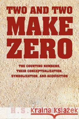 Two and Two Make Zero H. S. Yaseen 9781453584446 Xlibris Corporation - książka