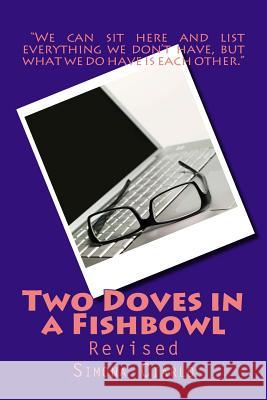 Two Doves in a Fishbowl: Revised Simona Ciarlo 9781499642513 Createspace - książka