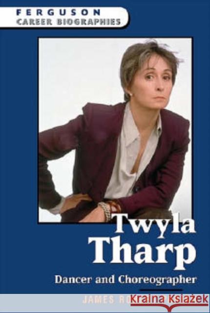 Twyla Tharp Parish, James Robert 9780816058280 Ferguson Publishing Company - książka