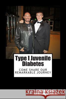 Type I Juvenile Diabetes: Facts, Fiction, Coincidence or Miracle? Lessil Richards Jacqueline Richards Amanda Richards 9781469939933 Createspace - książka