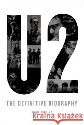 U2: The Definitive Biography Jobling, John 9781250074591 St. Martin's Griffin - książka