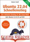 Ubuntu 22.04 Schnelleinstieg Gödl, Robert 9783747505656 MITP