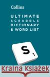 Ultimate SCRABBLE™ Dictionary and Word List: All the Official Playable Words, Plus Tips and Strategy Collins Scrabble 9780008523947 HarperCollins Publishers