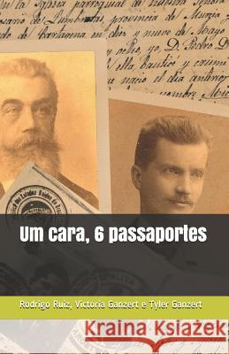 Um cara, 6 passaportes Ganzert, Victoria 9788567109831 Clube de Autores - książka