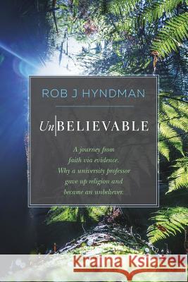 Unbelievable Rob J. Hyndman 9781517363192 Createspace - książka