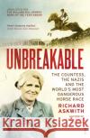 Unbreakable: Winner of the Telegraph Sports Book Awards Biography of the Year Richard Askwith 9781784708405 Vintage Publishing