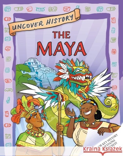 Uncover History: The Maya Clare Hibbert 9781526322098 FRANKLIN WATTS - książka