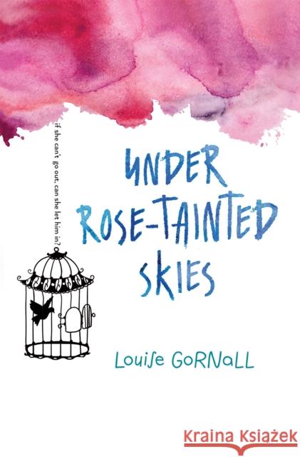Under Rose-Tainted Skies Louise Gornall 9781328742049 Houghton Mifflin - książka