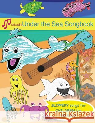 Under the Sea Songbook Frances Turnbull 9781907935800 Musicaliti Publishers - książka