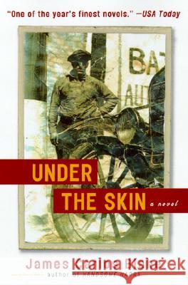 Under the Skin James Carlos Blake 9780060542436 Harper Perennial - książka