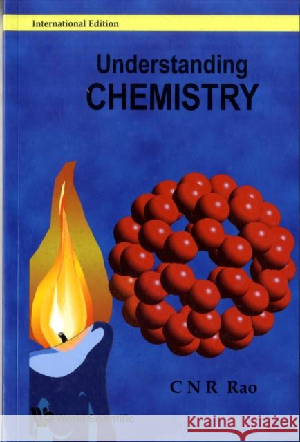 Understanding Chemistry C N R Rao 9789812836038  - książka