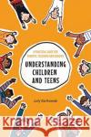Understanding Children and Teens Judy Bartkowiak 9781911383505 Free Association Books