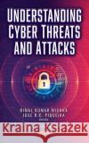 Understanding Cyber Threats and Attacks  9781536183368 Nova Science Publishers Inc