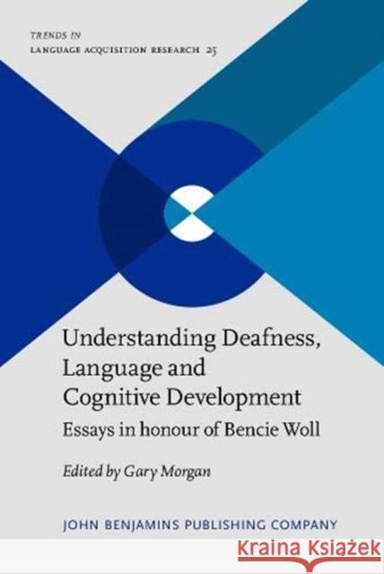 Understanding Deafness, Language and Cognitive Development  9789027204493 John Benjamins Publishing Co - książka