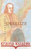 Understanding Deleuze Claire Colebrook 9780367719999 Routledge