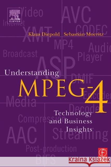 Understanding MPEG-4 Moeritz, Sebastian 9780240805948 Focal Press - książka