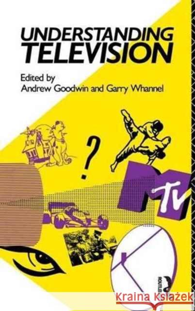 Understanding Television Andrew Goodwin Myilibrary                               Andrew Goodwin 9781138172838 Routledge - książka