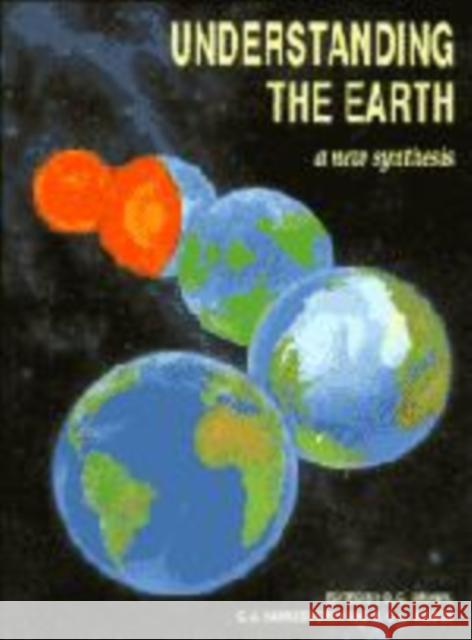 Understanding the Earth Geoffrey C. Brown Chris Wilson Chris Hawkesworth 9780521427401 Cambridge University Press - książka