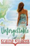 Unforgettable Rebecca H. Jamison 9781987737523 Createspace Independent Publishing Platform