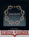United in Beauty: The Jewelry and Collectors of Linda MacNeil Linda MacNeil 9780764317125 Schiffer Publishing