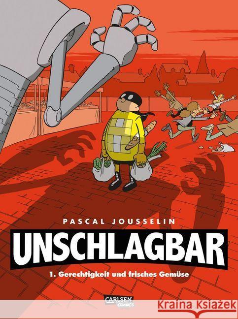 Unschlagbar! - Gerechtigkeit und Gemüse Jousselin, Pascal 9783551723475 Carlsen - książka