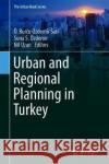 Urban and Regional Planning in Turkey O. Burcu Ozdemi Suna S. Ozdemir Nil Uzun 9783030057725 Springer