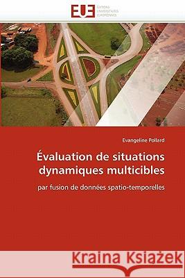Évaluation de Situations Dynamiques Multicibles Pollard-E 9786131550119 Editions Universitaires Europeennes - książka
