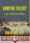 Vampiro Trilogy: Volume I: The Night Crawler Protocol Hill, Don W. 9781953537485 Bookwhip Company
