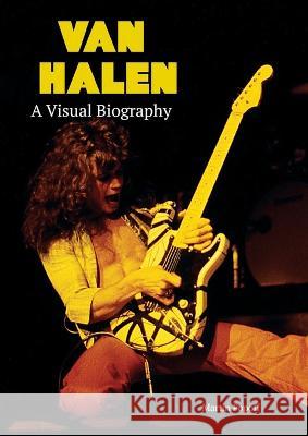 Van Halen A Visual Biography Martin Popoff 9781915246189 Wymer UK - książka