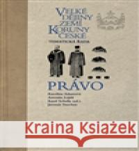 Velké dějiny zemí Koruny české - Právo kol. 9788074327490 Paseka - książka
