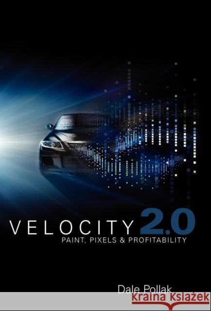 Velocity 2.0 Pollak, Dale 9780967156590 New Year Publishing LLC - książka