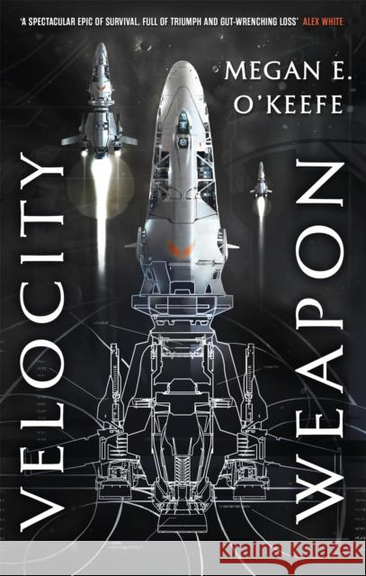 Velocity Weapon: Book One of The Protectorate Megan E. O'Keefe 9780356512228 Little, Brown Book Group - książka