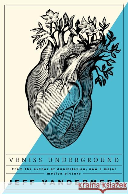 Veniss Underground VanderMeer, Jeff 9781509848164 Pan Macmillan - książka