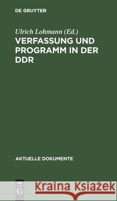 Verfassung Und Programm in Der Ddr Ulrich Lohmann 9783111024059 De Gruyter - książka