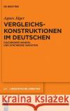 Vergleichskonstruktionen im Deutschen Jäger, Agnes 9783110558722 Walter de Gruyter