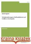 Verhaltensbezogene Einflussfaktoren auf Unfälle in Snowparks Samuli Aegerter 9783668017351 Grin Verlag
